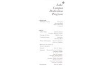 Lakefill Campus, Dedication: Program